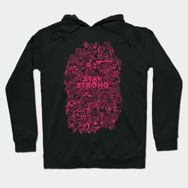 Stay Strong Doodle Hoodie by wotto